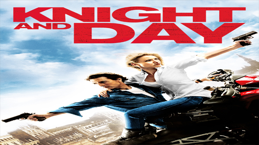 فيلم Knight And Day 2010 مترجم