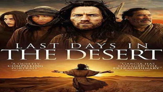 فيلم Last Days In The Desert 2015 مترجم