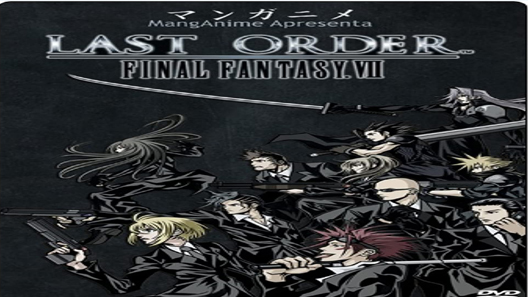 فيلم Last Order Final Fantasy VII 2005 مترجم