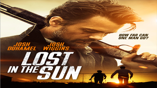 فيلم Lost In The Sun 2015 مترجم