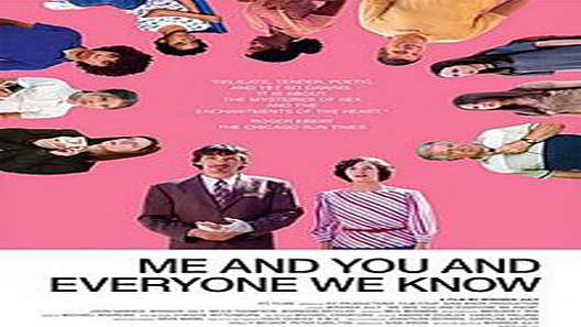 فيلم Me And You And Everyone We Know 2005 مترجم