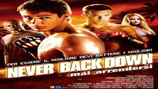 فيلم Never Back Down 2008 مترجم