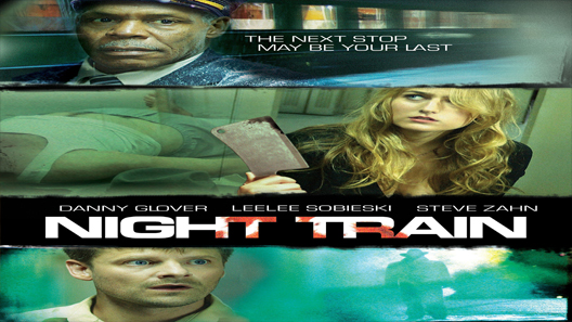 فيلم Night Train 2009 مترجم