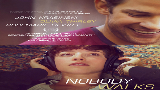 فيلم Nobody Walks 2012 مترجم