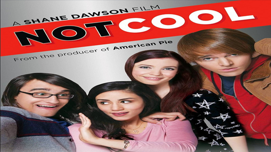 فيلم Not Cool 2014 مترجم
