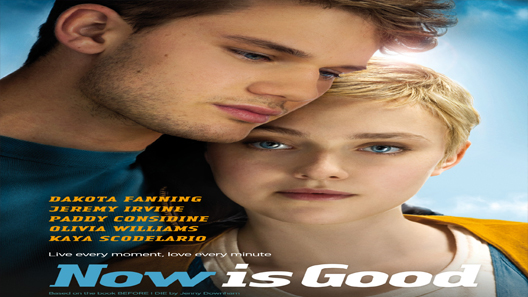 فيلم Now Is Good 2012 مترجم