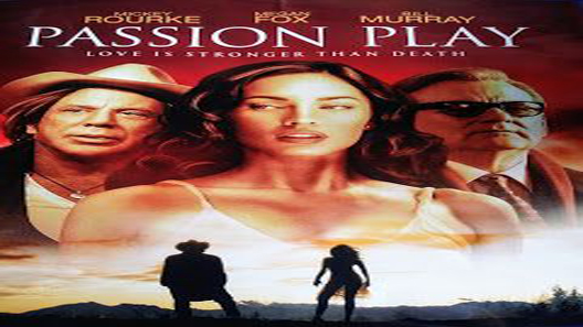فيلم Passion Play 2010 مترجم