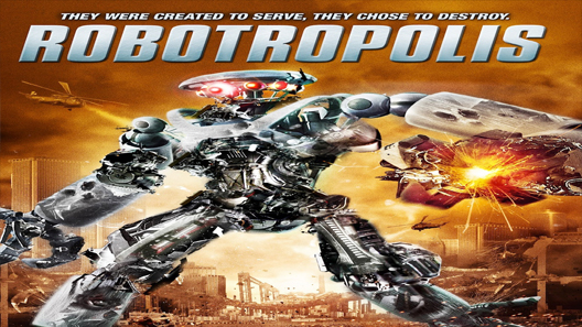 فيلم Robotropolis 2011 مترجم