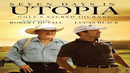 فيلم Seven Days In Utopia 2011 مترجم