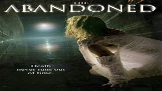 فيلم The Abandoned 2006 مترجم