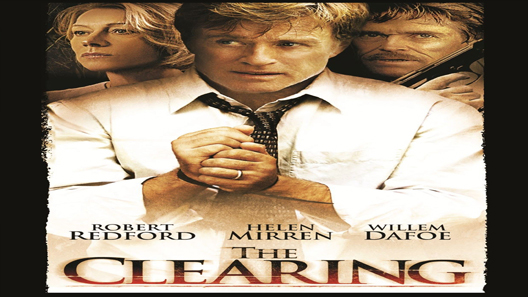 فيلم The Clearing 2004 مترجم