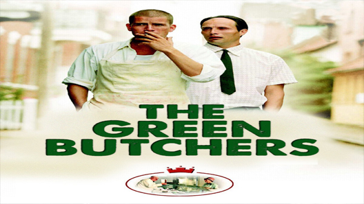 فيلم The Green Butchers 2003 مترجم