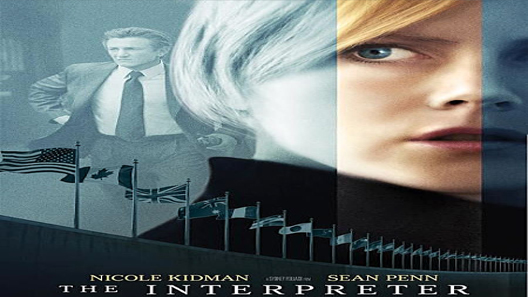 فيلم The Interpreter 2005 مترجم