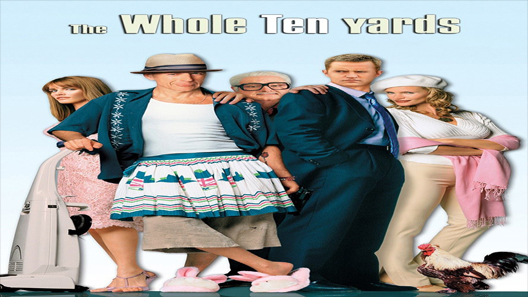 فيلم The Whole Ten Yards 2004 مترجم