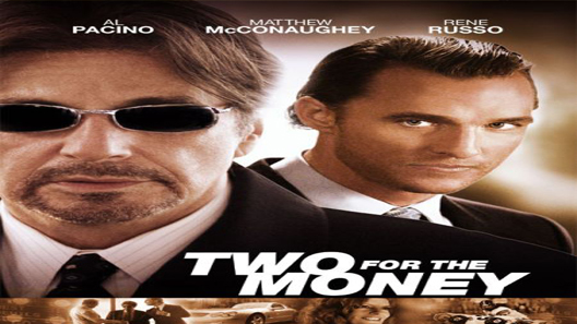 فيلم Two For The Money 2005 مترجم