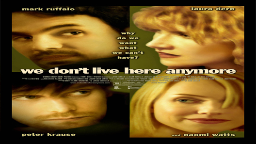 فيلم We Dont Live Here Anymore 2004 مترجم