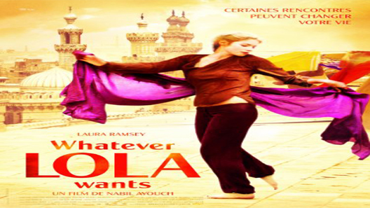 فيلم Whatever Lola Wants 2007 مترجم