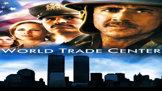 فيلم World Trade Center 2006 مترجم
