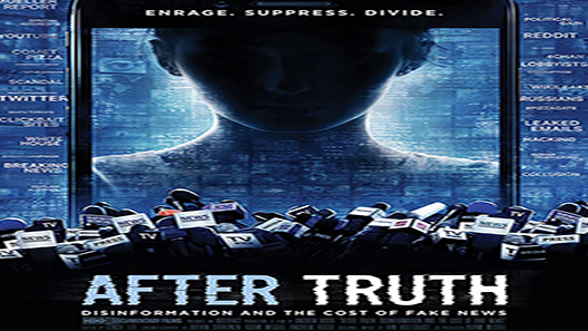 فيلم After Truth Disinformation And The Cost Of Fake News 2020 مترجم