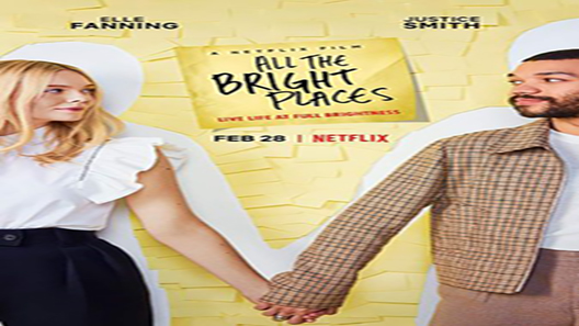 فيلم All The Bright Places 2020 مترجم