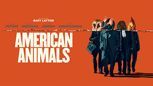 فيلم American Animals 2018 مترجم