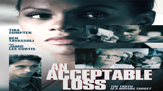 فيلم An Acceptable Loss 2018 مترجم