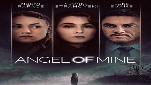 فيلم Angel Of Mine 2019 مترجم