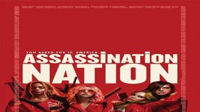 فيلم Assassination Nation 2018 مترجم