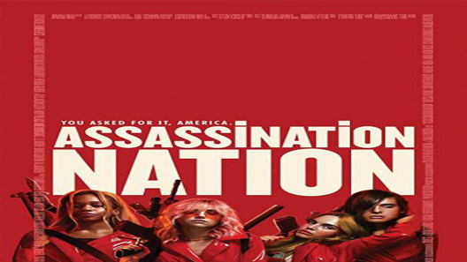 فيلم Assassination Nation 2018 مترجم