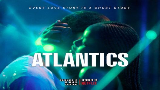 فيلم Atlantics 2019 مترجم