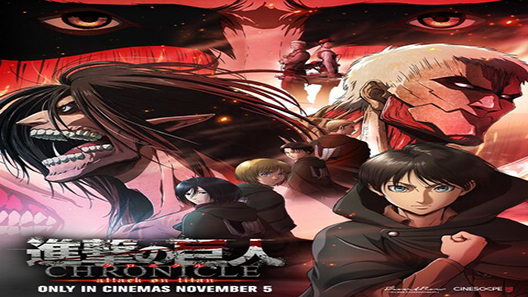 فيلم Attack On Titan Chronicle 2020 مترجم