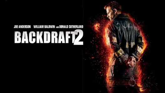 فيلم Backdraft II 2019 مترجم