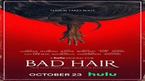 فيلم Bad Hair 2020 مترجم