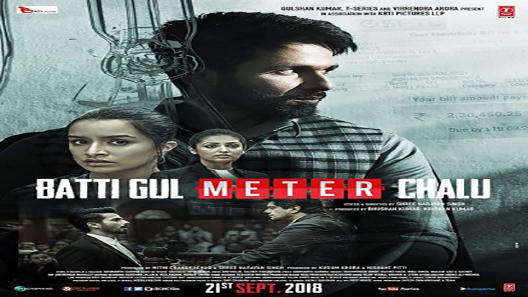 فيلم Batti Gul Meter Chalu 2018 مترجم