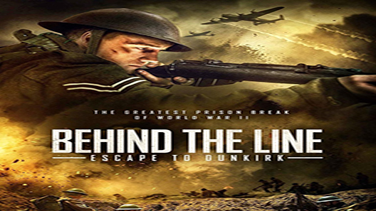 فيلم Behind The Line Escape To Dunkirk 2020 مترجم
