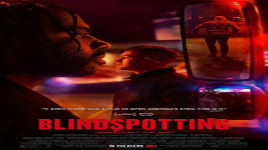 فيلم Blindspotting 2018 مترجم