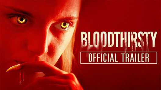 فيلم Bloodthirsty 2020 مترجم