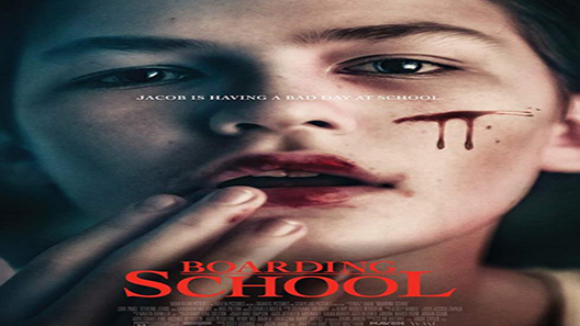 فيلم Boarding School 2018 مترجم