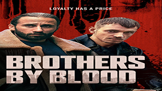 فيلم Brothers By Blood 2020 مترجم