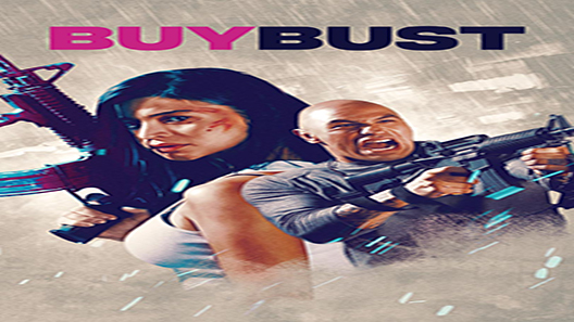 فيلم BuyBust 2018 مترجم