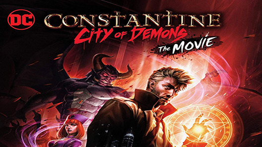فيلم Constantine City Of Demons The Movie 2018 مترجم