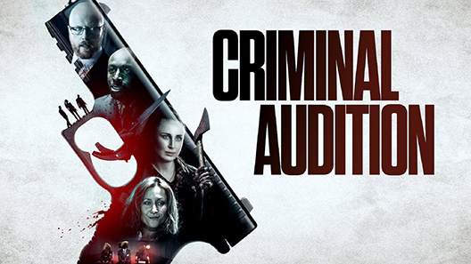 فيلم Criminal Audition 2019 مترجم
