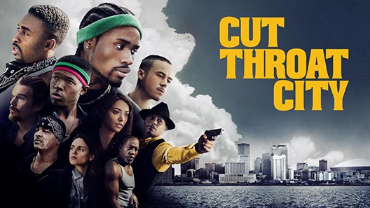 فيلم Cut Throat City 2020 مترجم