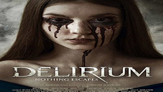 فيلم Delirium 2018 مترجم