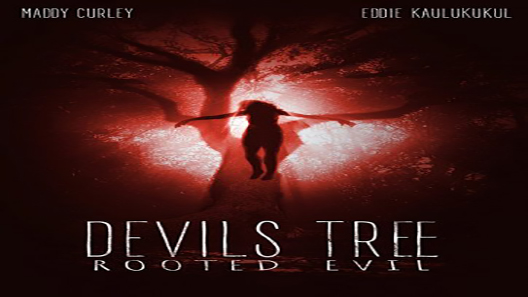 فيلم Devils Tree Rooted Evil 2018 مترجم