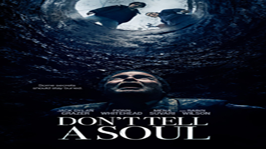 فيلم Dont Tell A Soul 2020 مترجم