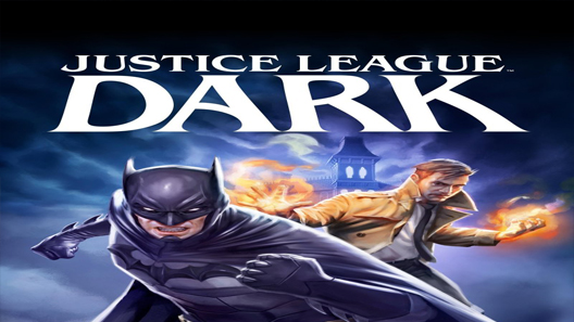 فيلم Justice League Dark 2017 مترجم