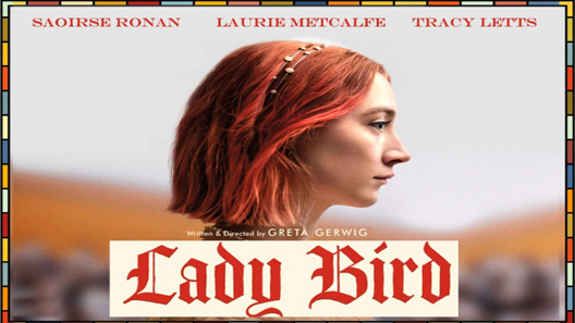 فيلم Lady Bird 2017 مترجم