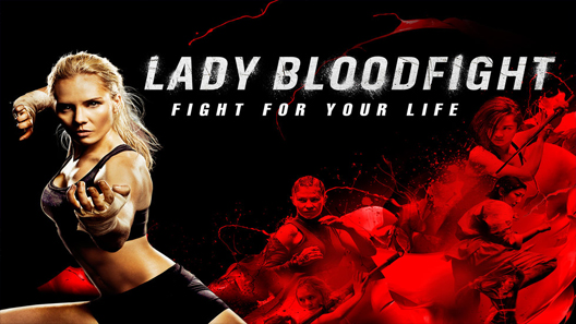 فيلم Lady Bloodfight 2016 مترجم