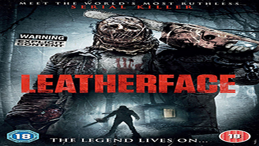 فيلم Leatherface 2017 مترجم